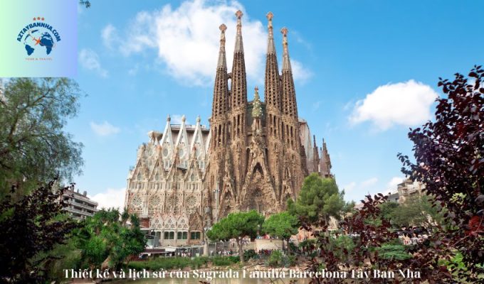 Thiết kế và lịch sử của Sagrada Família Barcelona Tây Ban Nha